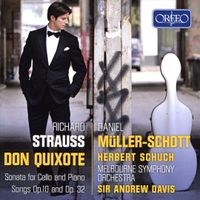 Daniel Müller-Schott / Herbert Schuch / Melbourne Symphony Orchestra / Sir Andrew Davis - Richard Strauss: Don Quixote; Sonatas for Cello and Piano; Songs, Op. 10 and Op. 32