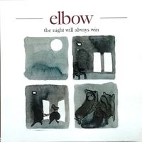 Elbow - The Night Will Always Win
