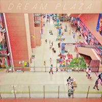 Mélonade - Dream Plaza