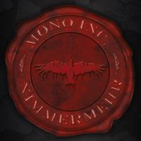 Mono Inc. - Nimmermehr