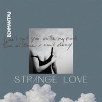 DenManTau - Strange Love
