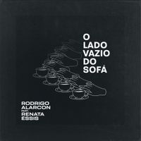 Rodrigo Alarcon - O Lado Vazio do Sof&aacute;