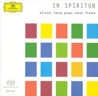 Olivier Latry - In Spiritum: Olivier Latry Plays César Franck