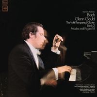 Glenn Gould - The Well-Tempered Clavier Book 2, Preludes And Fugues 1-8