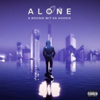 A Boogie wit da Hoodie - ALONE