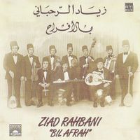 زياد الرحباني [Ziad Rahbani] - بالأفراح [Bil Afrah]