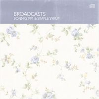 Simple Syrup - Broadcasts