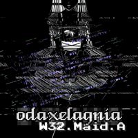 odaxelagnia - W32​.​Maid​.​A