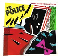 The Police - Don't Stand So Close to Me