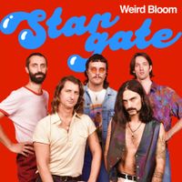 Weird Bloom - Stargate