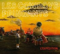 Les Cowboys Fringants - L'exp&eacute;dition