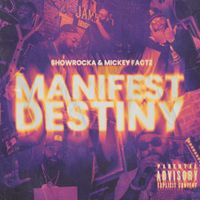 ShowRocka - Manifest Destiny