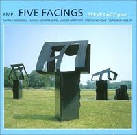 Steve Lacy - Five Facings