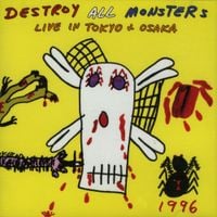 Destroy All Monsters - Live In Tokyo