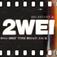 2WEI - Hit the Road Jack
