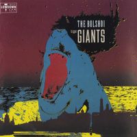 The Bolshoi - Bigger Giants