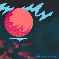The Dirty Pennies - EP