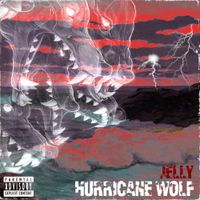 Jelly - Hurricane Wolf