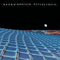 Herbie Hancock - Future Shock