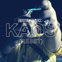Estee Nack - KAOS (RESET)