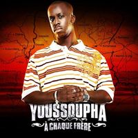 Youssoupha - &Agrave; Chaque Fr&egrave;re