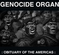 Genocide Organ - Obituary of the Americas