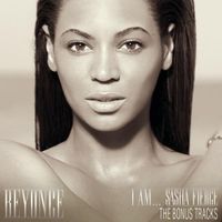 Beyonc&eacute; - I AM...SASHA FIERCE (The Bonus Tracks)