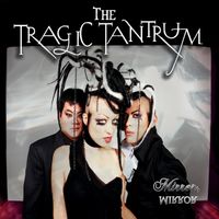 The Tragic Tantrum - Mirror, Mirror