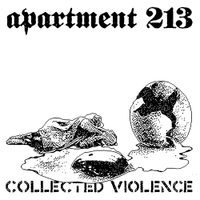 Apartment 213 - Collected Violence