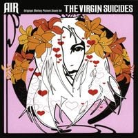 Air - The Virgin Suicides