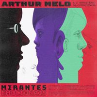 Arthur Melo - Mirantes emocionais