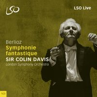 Colin Davis - Berlioz: Symphonie fantastique