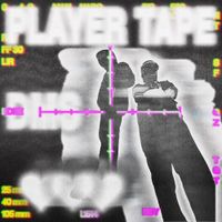 DMS BOYZ - Player Tape