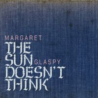 Margaret Glaspy - 24/7