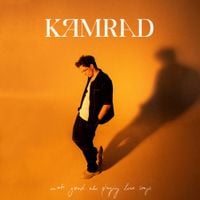 KAMRAD - not good at playing love songs
