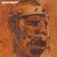 Human Remains - Where Were You When