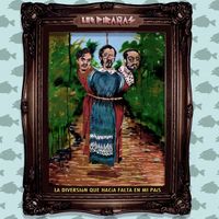 Los Pira&ntilde;as - La diversi&oacute;n que hac&iacute;a falta en mi pa&iacute;s