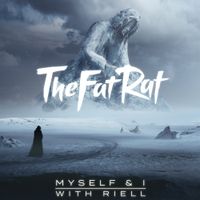 TheFatRat - Myself & I