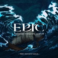 Jorge Rivera-Herrans - EPIC: The Ocean Saga (Official Concept Album)