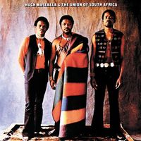 Hugh Masekela - Hugh Masekela and the Union of South Africa