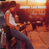 Jennifer Love Hewitt - Barenaked