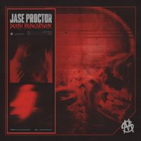 Jase Proctor - Death Reincarnate