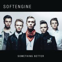 Softengine - Something Better