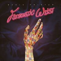 Basic Printer - Fantastic Wrist