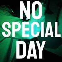 t-low - NO SPECIAL DAY
