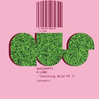 K-Lone - Catching Wild, Pt. 1