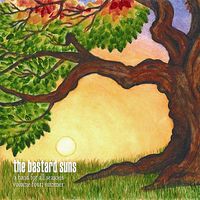 The Bastard Suns - A Band for all Seasons, Vol. 4: Summer