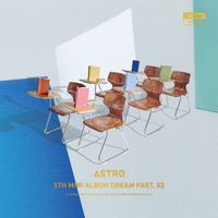 ASTRO - Dream Part.02
