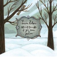Laura Gibson - If You Come to Greet Me
