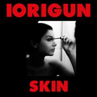 IORIGUN - SKIN